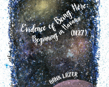 Evidence of Being Here: Beginning in Havana (N27)
