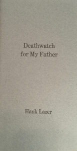 Deathwatch for my Father